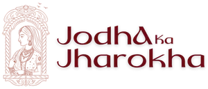 Jodha Ka Jharokha
